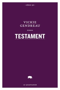 Vickie Gendreau - Testament.