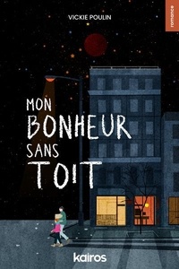 Téléchargement gratuit de livres pdf ebooks Mon bonheur sans toit