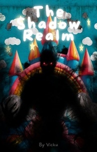 The Shadow Realm - The Shadow Realm, #1