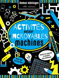 Vicky Barker et Ste Johnson - Activités autour d'incroyables machines.