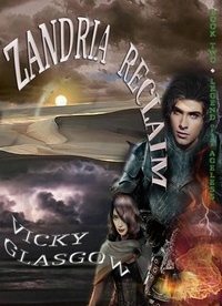 Vicky Glasgow - Zandria Reclaim - Legend of the Ageless, #2.