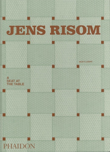Jens Risom. A Seat at the Table