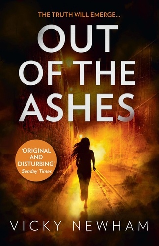 Vicky Newham - Out of the Ashes - A DI Maya Rahman novel.