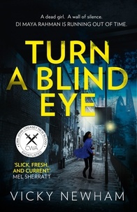 Vicky Newham - Turn a Blind Eye.