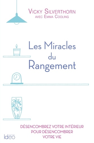 Les miracles du rangement