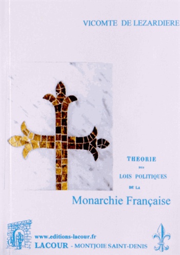  Vicomte de Lézardière - Théorie des lois politiques de la monarchie française - Tome 4.