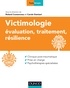 Roland Coutanceau - Victimologie - Evaluation, traitement, résilience.