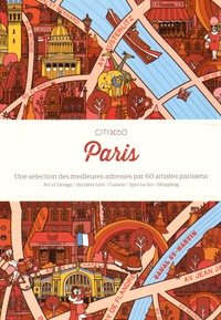  Viction:ary - Paris - Une sélection des meilleurs adresses par 60 artistes parisiens.