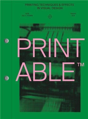 Printable. Printing Techniques & Effects in Visual Design