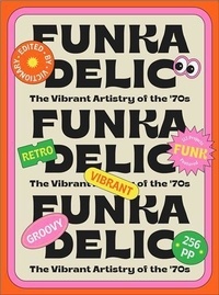  Victionary - Funkadelic: The Vibrant Artistry of the '70s /anglais.