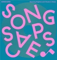  Victionary - Songscapes: Stunning Graphics and Visuals in Music /anglais.