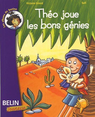 Victoire Girerd - Théo joue les bons génies.