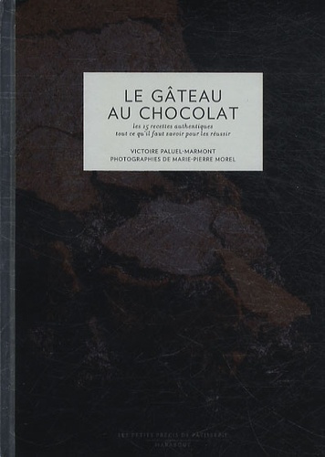 Victoire Paluel-Marmont - Le gâteau au chocolat.