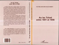 Au lac Tchad entre 1851 et 1856