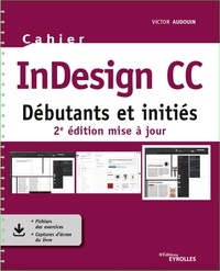 Victor Audouin - InDesign CC - Débutants et initiés.