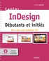 Victor Audouin - InDesign Débutants et initiés - Mis à jour avec InDesign CS6.