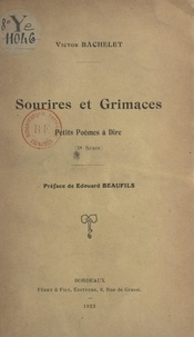 Victor Bachelet et Édouard Beaufils - Sourires et grimaces - Petits poèmes à dire.