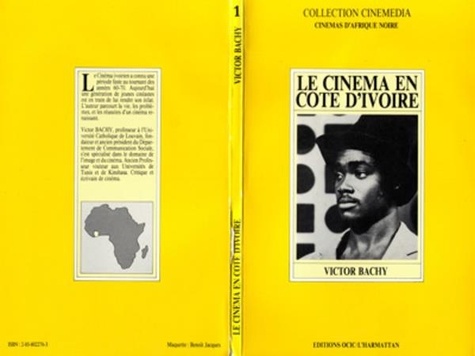 Victor Bachy - Le cinéma en Côte-d'Ivoire.