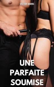 Une parfaite soumise