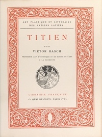 Victor Basch - Titien.
