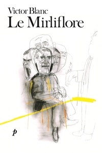 Victor Blanc - Le mirliflore.