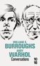 Victor Bockris - Conversations - William S. Burroughs / Andy Warhol.