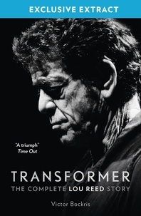 Victor Bockris - Transformer: The Complete Lou Reed Story.