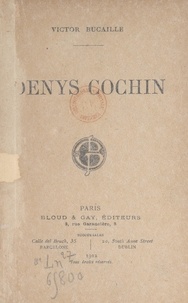 Victor Bucaille - Denys Cochin.