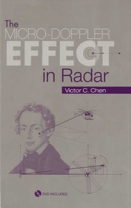 Victor C Chen - The Micro-Doppler Effect in Radar. 1 DVD