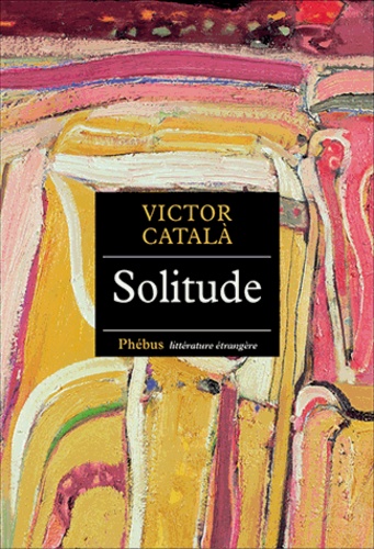 Victor Català - Solitude.