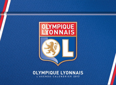 Olympique lyonnais. L'agendan-calendrier  Edition 2017