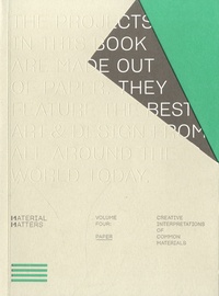 Victor Cheung - Material Matters - Volume 4, Paper. Creative interpretations of common materials.