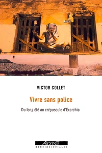 Vivre sans police