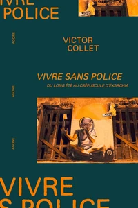 Vivre sans police