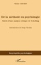 Victor Cousin - De la méthode en psychologie - Suivie d'une analyse critique de Schelling.