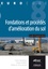 Fondations et procédes d'amélioration du sol. Guide d'application de l'Eurocode 8 (parasismique)