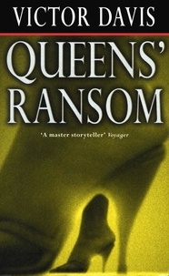 Victor Davis - Queens' Ransom.