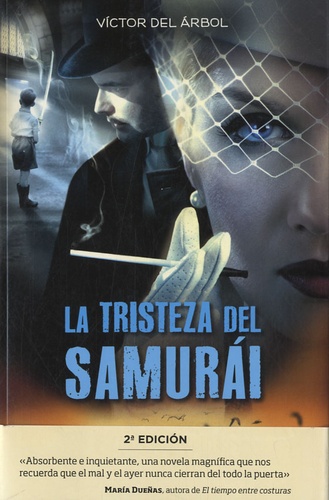 Victor del Arbol - La tristeza del samurai.