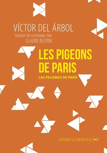 Victor del Arbol - Les pigeons de Paris.