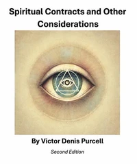 Spiritual Contracts and Other Considerations