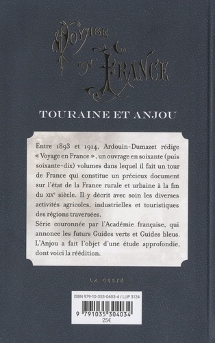 Voyage en France. Touraine et Anjou, les châteaux de la Loire