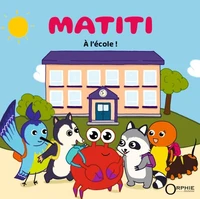 Matiti à l'école