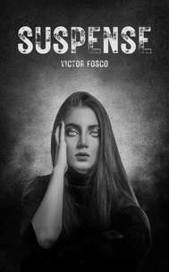  Victor Fosco - Suspense - Victor Fosco, #1.