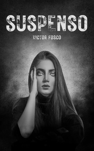  Victor Fosco - Suspenso - Victor Fosco, #1.