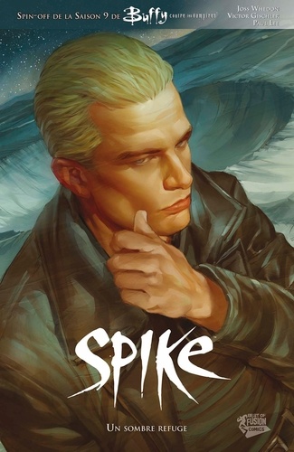 Buffy: Spike. Un sombre refuge