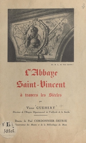 L'abbaye Saint-Vincent à travers les siècles