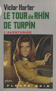 Victor Harter - Le tour de Rhin de Turpin.