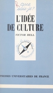 Victor Hell et Paul Angoulvent - L'idée de culture.