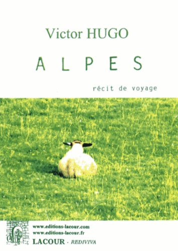 Victor Hugo - Alpes.