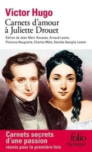Lire un livre en téléchargement mp3 Carnets d'amour à Juliette Drouet (Litterature Francaise) 9782072890666 RTF FB2 MOBI